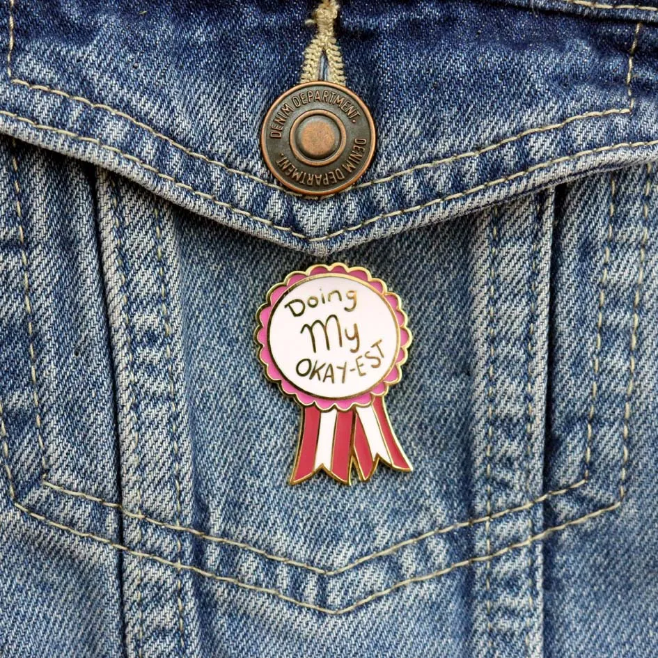 Doing My Okay-est Lapel Pin