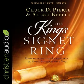 The King's Signet Ring: Understanding the Significance of God's Covenant With You Audio CD  CD, August 9, 2022